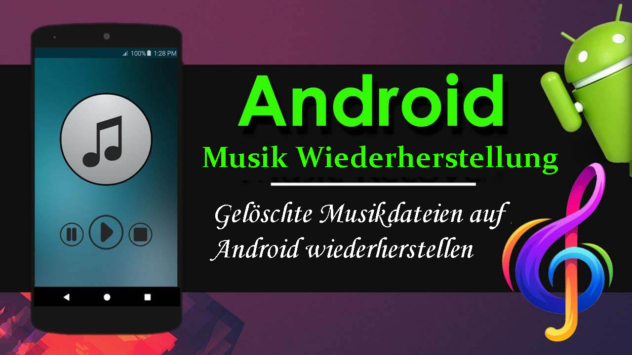 gelöschte Musik auf Android wiederherstellen