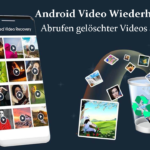 Android Video Wiederherstellung – Abrufen gelöschter Videos auf Android